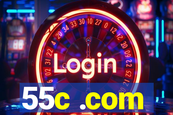 55c .com